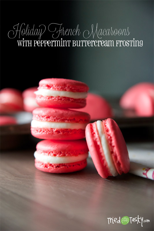 Holiday French Macaroons with Peppermint Buttercream Frosting // These Peppermint French Macarons are fun and festive! |  Tried and Tasty