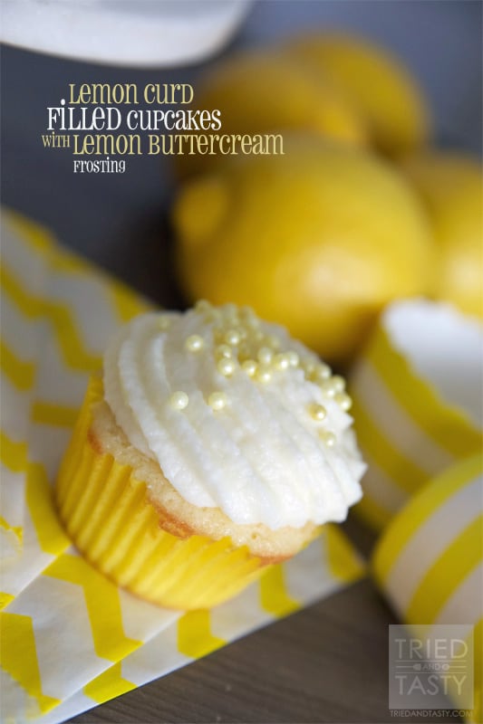 Lemon Curd Filled Cupcakes with Lemon Buttercream Frosting // Tried and Tasty