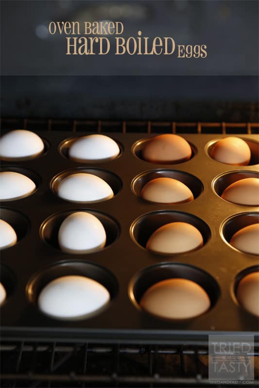 Oven Baked Hard Boiled Eggs // Tried and Tasty