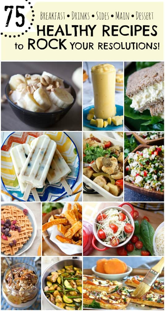 75 Healthy Recipes To Rock Your Resolutions // Tried and Tasty