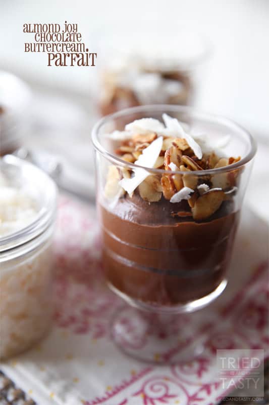 Almond Joy Chocolate Buttercream Parfait // The chocolate buttercream in this parfait is to die for, it's wonderfully decadent and completely guilt free! Win/Win! | Tried and Tasty